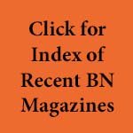 Click for Index of Recent BN Magazines