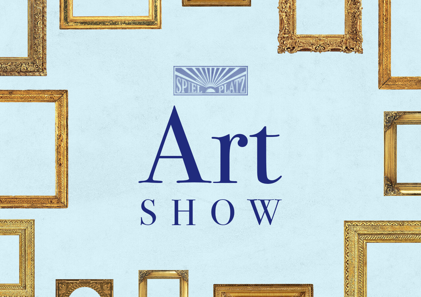 Solstice Art Show at Spielplatz